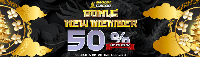 BONUS NEW MEMBER 50%
